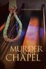 The Murder In the Chapel Book