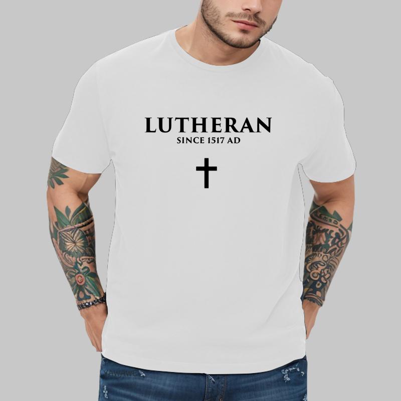 Lutheran Since 1517 AD