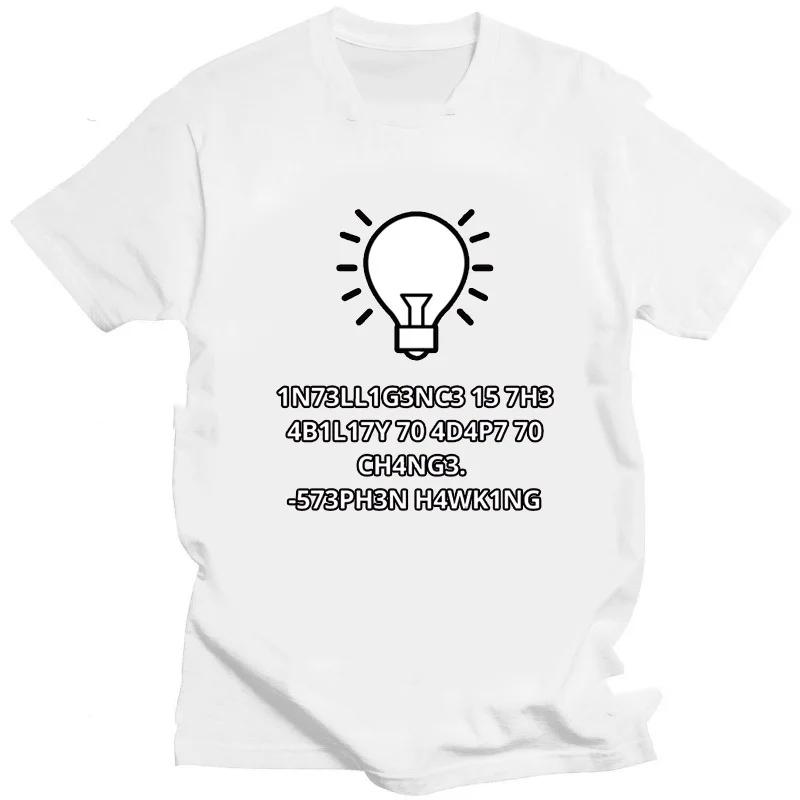 Creative Unisex TShirts Funny Geek Tops Intelligence Is The Ability To Adapt To Change Letters Print Tee Unisex T Shirt 42327