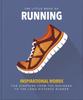 The The Little Book of Running : Quips and Tips for Motivation Book
