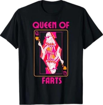 Queen of Farts Embarrassing Joke Adult Humor Men Women T-Shirt