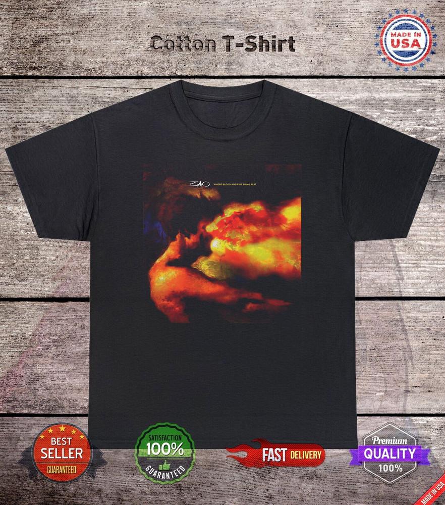 ZAO Band Where Blood And Fire Bring Rest T Shirt Full Size S-5XL