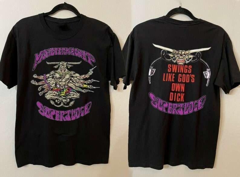 Monster Magnet Swings Like Gods Own Dick Superjudge Tour Vintage 1993 T Shirt Unisex T-Shirt XXXXL