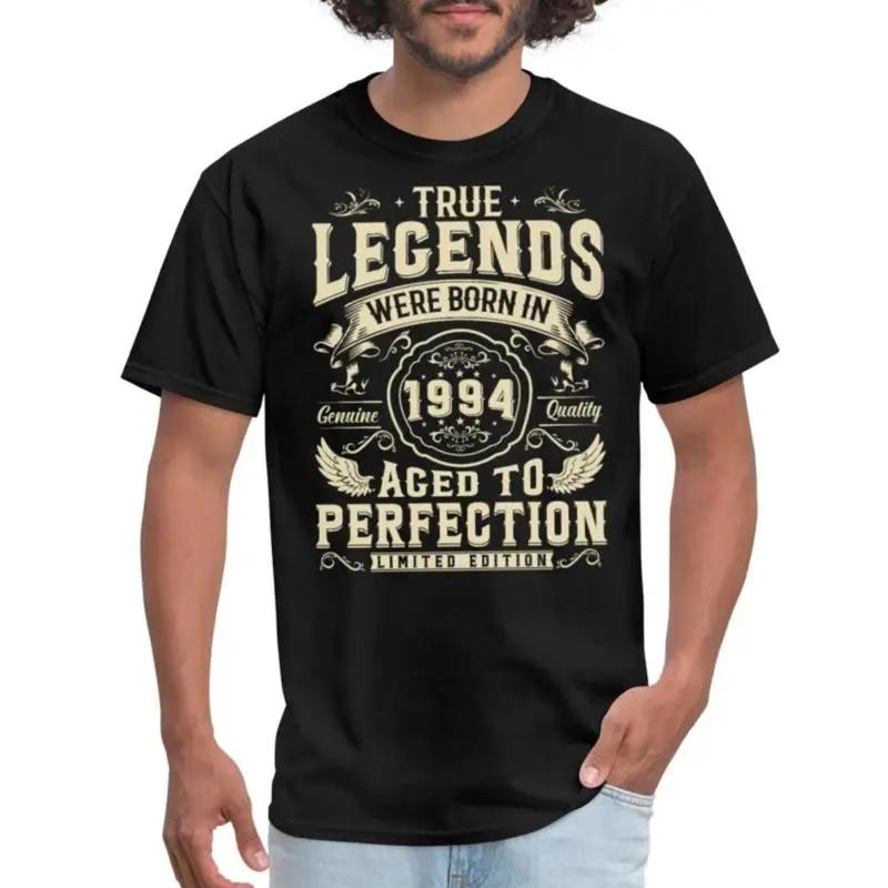 30th Birthday True Legends Born In 1994 Unisexs T Shirt