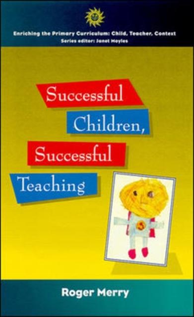 The Successful Children, Successful Teaching Book