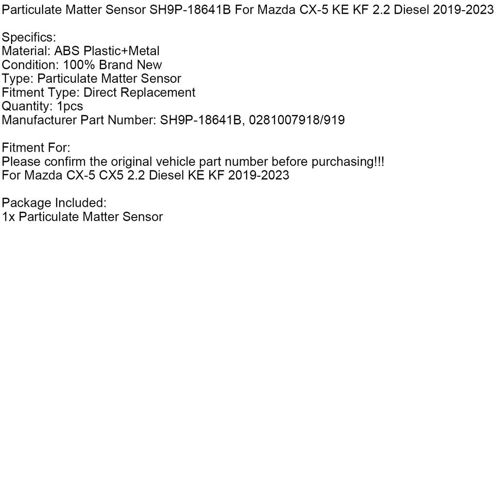 Particulate Matter Sensor SH9P-18641B For Mazda CX-5 KE KF 2.2 Diesel 2019-2023