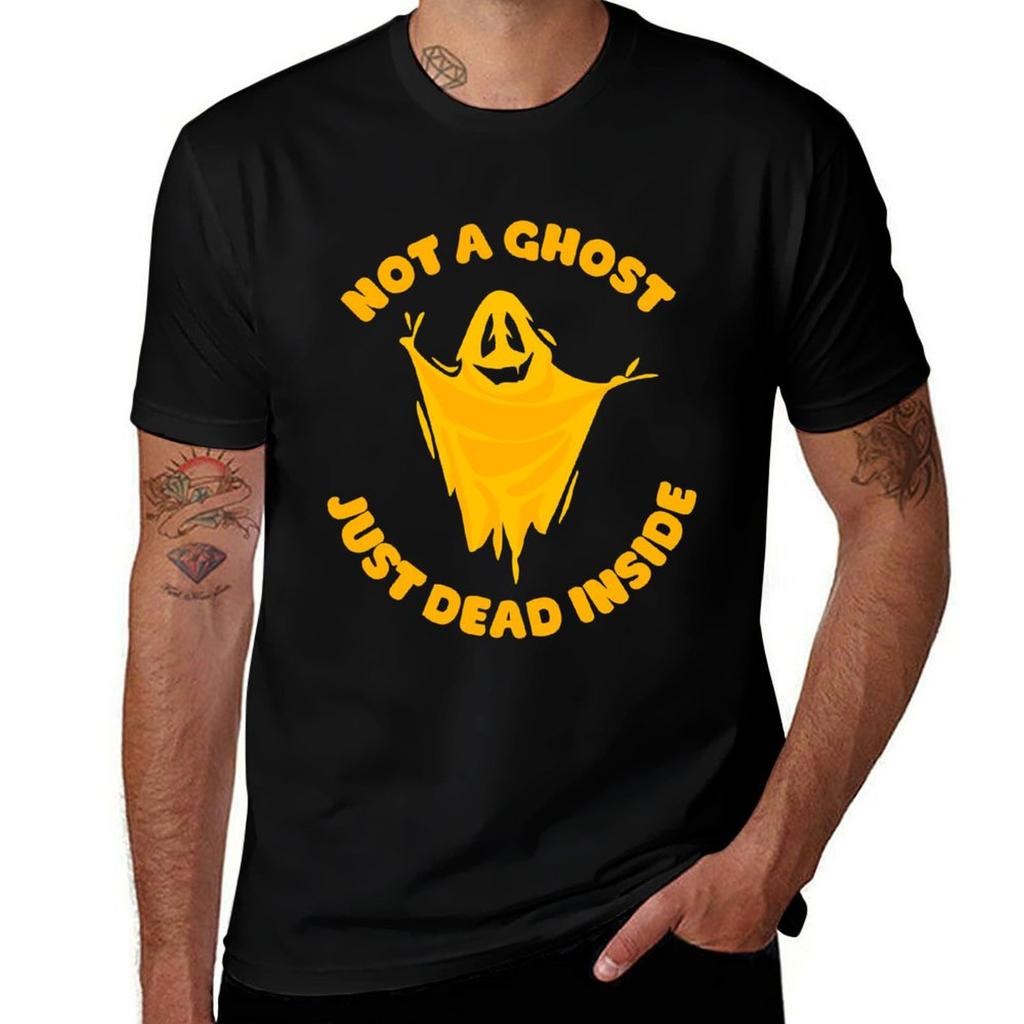 Not A Ghost Just Dead Inside Halloween Scary Tshirt Odor Resistant Short Sleeve Top