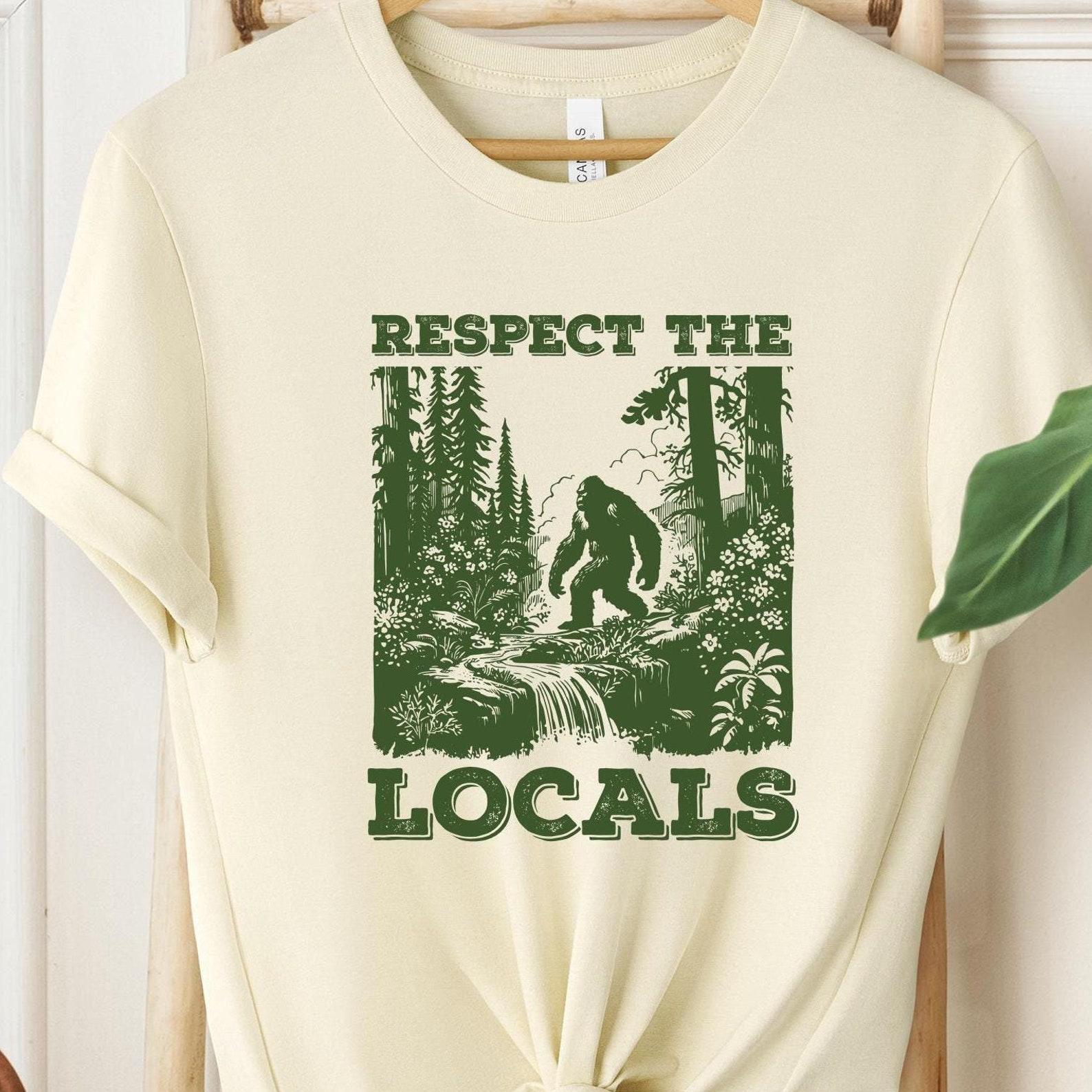 Respect The Locals Bigfoot Shirt: Vintage Sasquatch Hiking Tee XL