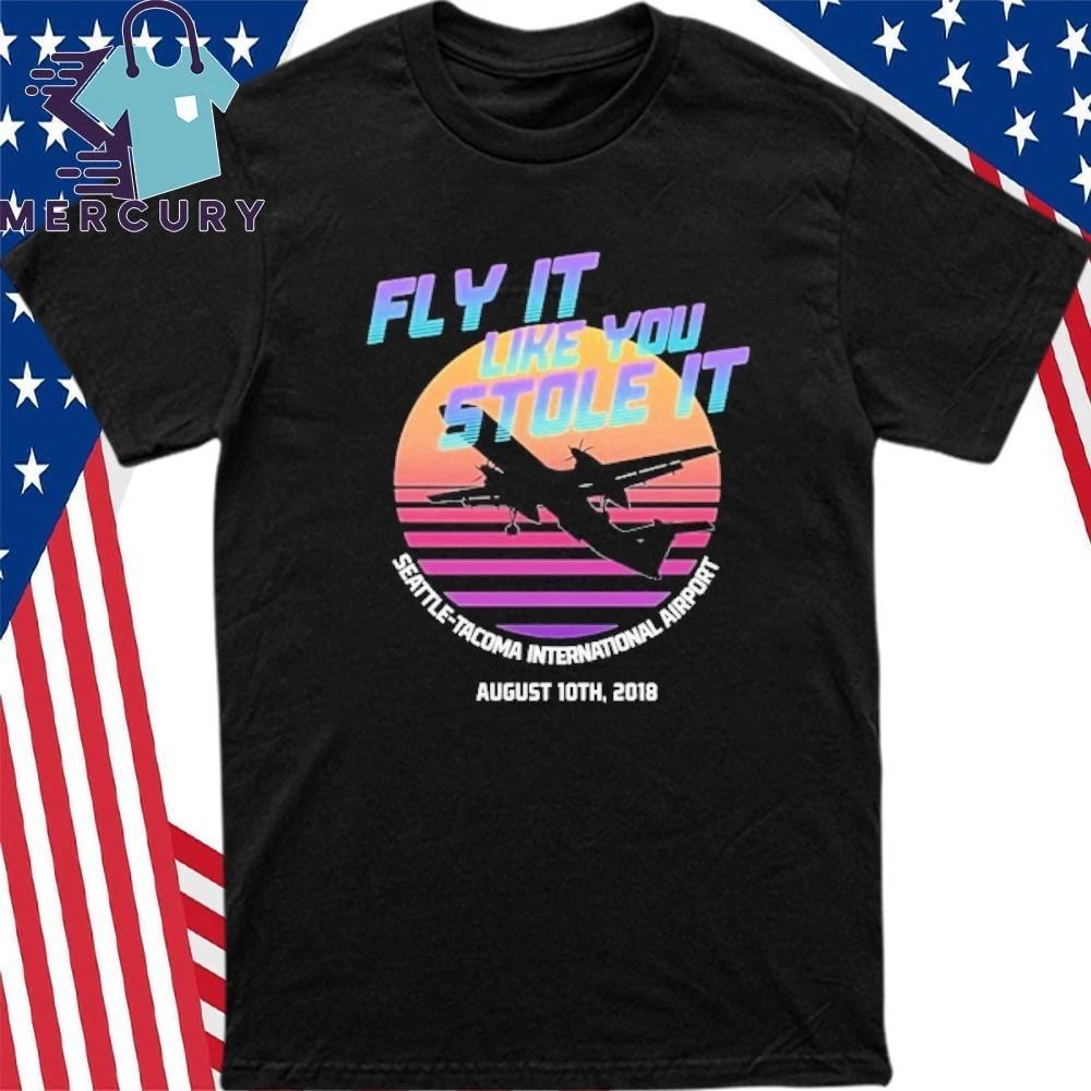 Fly It Like You Stole It Seattle-Tacoma International Airport Shirt S