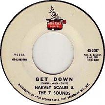 

7inch Record HARVEY SCALES & THE SEVEN SOUNDS - Get Down 452007 Magic Touch Rec 1967 US Soul/Funk Used