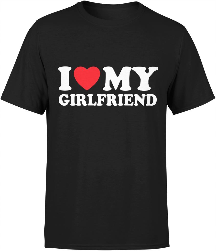 I Love My Girlfriend Koszulka Męska Śmieszny Prezent Dla Chłopaka T-Shirt