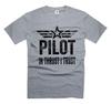 In Thrust I Trust Pilot T-Shirt - Men's Birthday Christmas Gift for Pilots Unisex T-Shirt