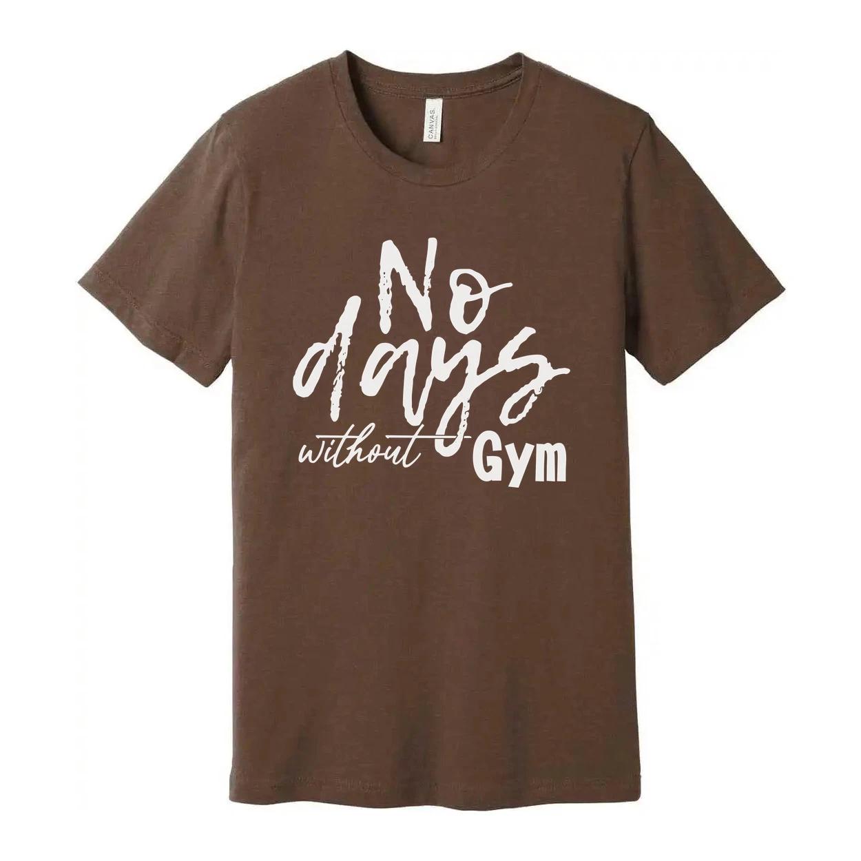 

No Days Without Gym Unisex White T Shirt Graphic Tee For Fitness Enthusiasts And 2XL