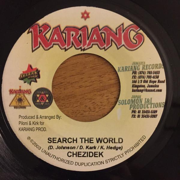 

7inch Record CHEZIDEK - Search The World NONE Kariang Records Jamaica Reggae, Ska & Dub Used