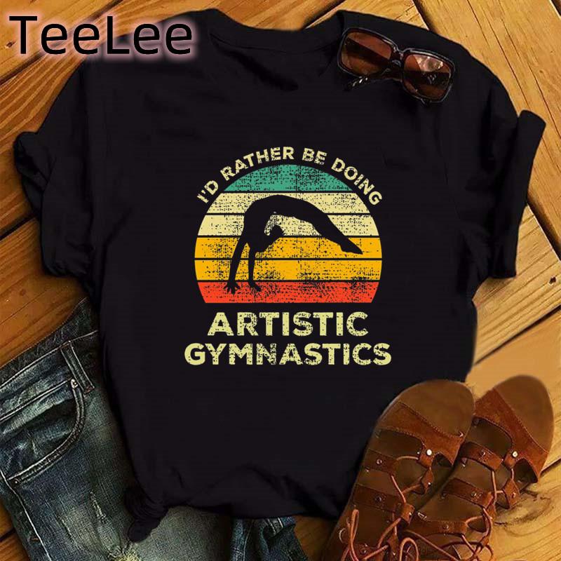 Gym Art Tee Shirt Femme Ballet Dancer Gymnast Lover Birthday Gift Tops Girls Summer Print Gymnastics Casual T Shirt Unisex