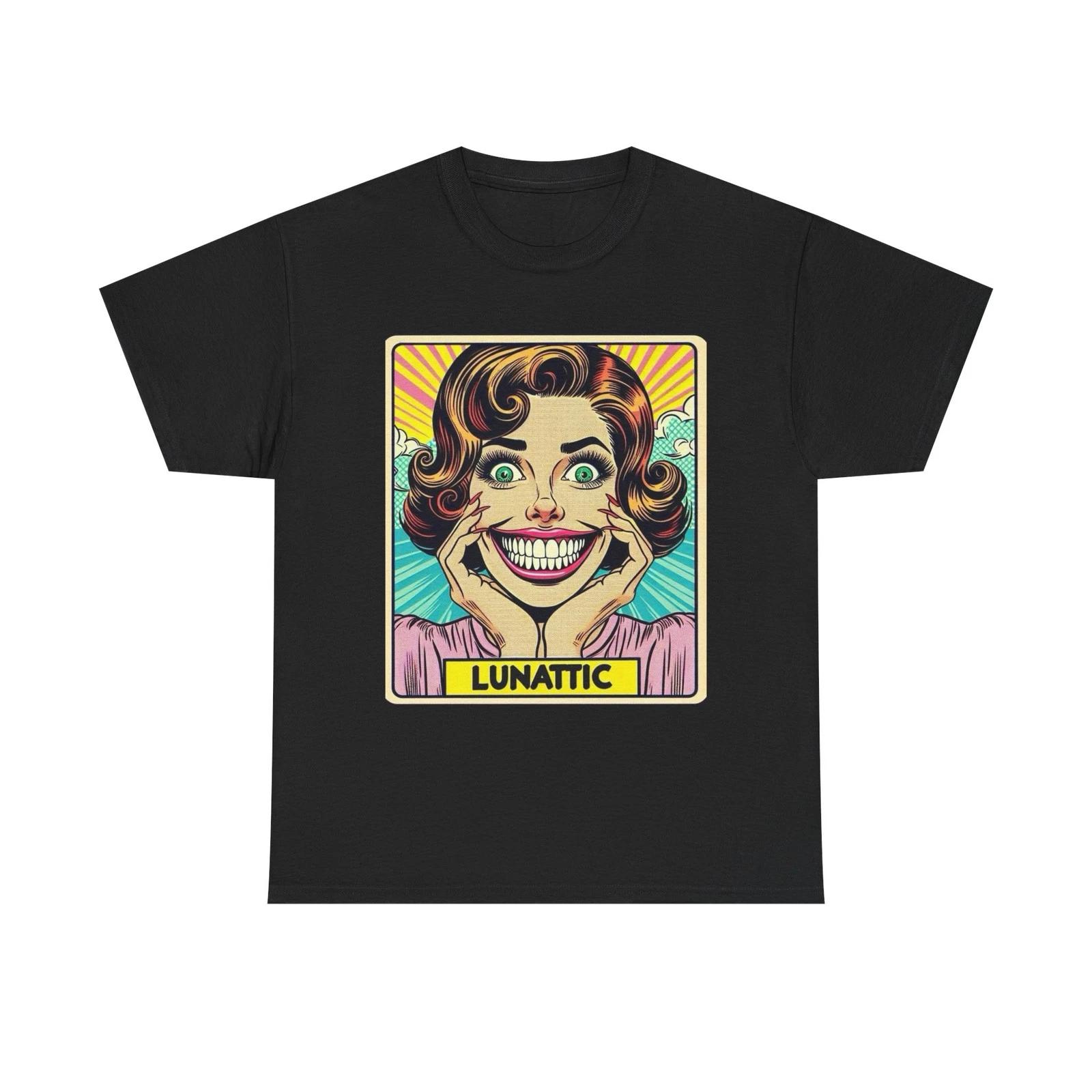 Lunatic T Shirt Unisex Heavy Cotton Tee M