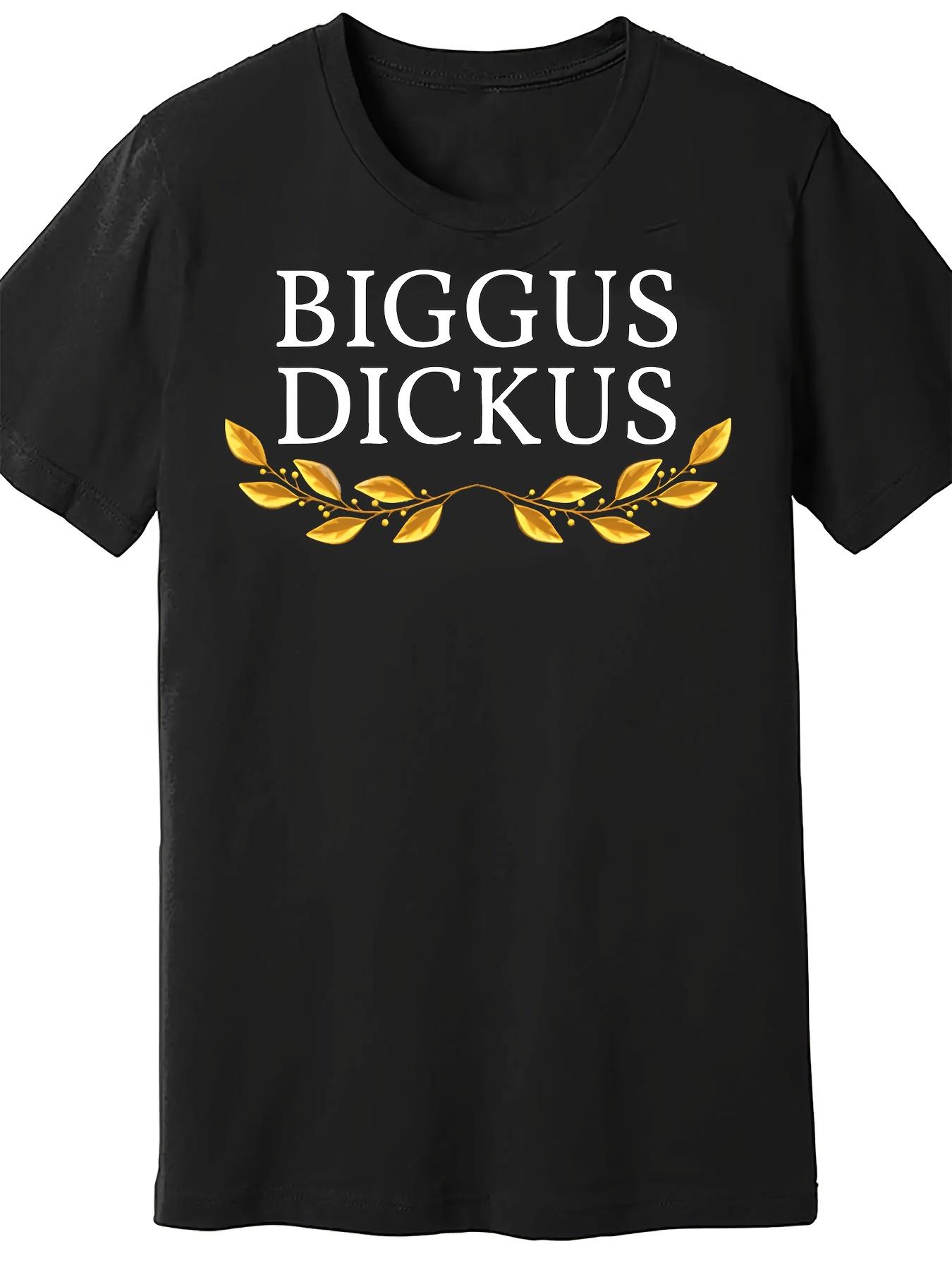 Biggus Dickus- Monty Phyton- T-Shirt XXXL