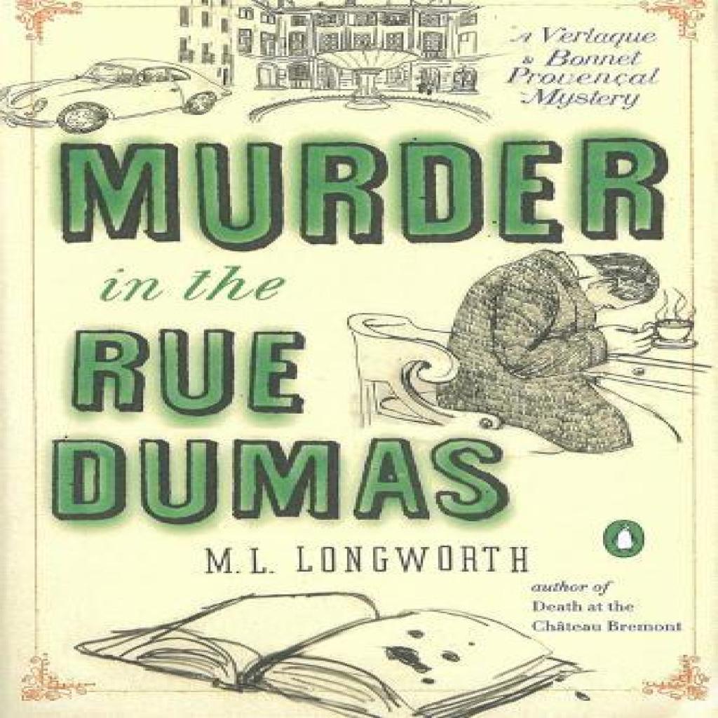 Murder in the Rue Dumas by M.L. Longworth Paperback Book 9780143121541