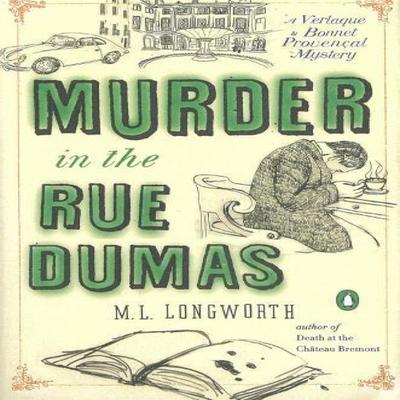Murder In the Rue Dumas by M.L. Longworth Paperback Book 9780143121541