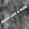 MAKE LIFE A RIDE Motorcycle Helmet Stickers Motorbike Tank Scooter Body Decors Oilproof Vinyl Decals for SUZUKI YAMAHA KTM BMW