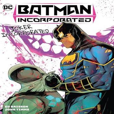 Batman Incorporated Vol. 2 Joker Incorporated by John Timms Hardback Book 9781779518330