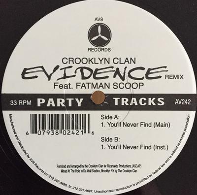 12inch Record CROOKLYN CLAN, EVI-DENCE & FATMAN S - You'll Never Find AV242 AV8 Records US Rap & Hip-Hop/R&B Used