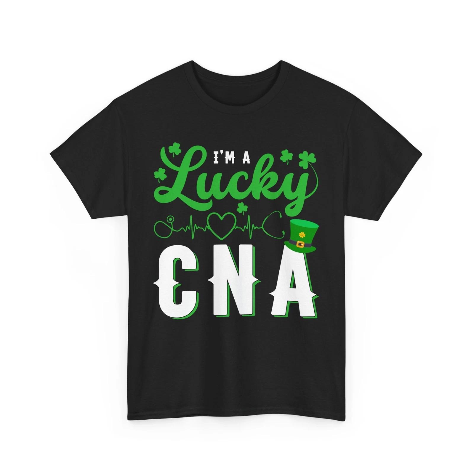 Nurse T-Shirt | I m a Lucky CNA Nurse Shamrock Top Hat St Patrick s Day T-Shirt 2XL