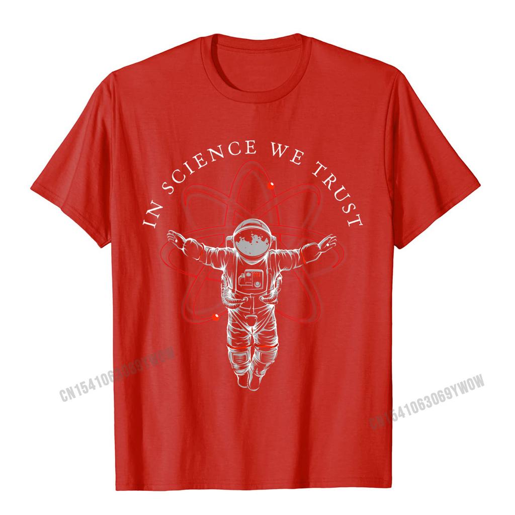 Atheist Shirt In Science We Trust Astronaut HuUnisexist TShirt Camisas Unisex Cotton Tees Hip Hop New Design Casual Tshirts