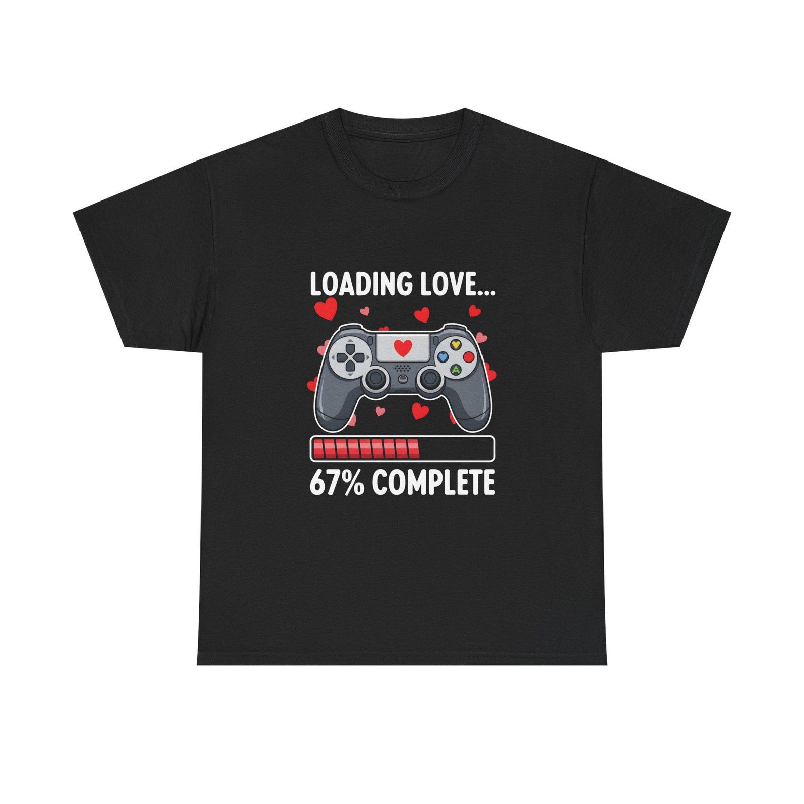 Loading Love 67% Complete Gamer T-Shirt, Gaming Tee S