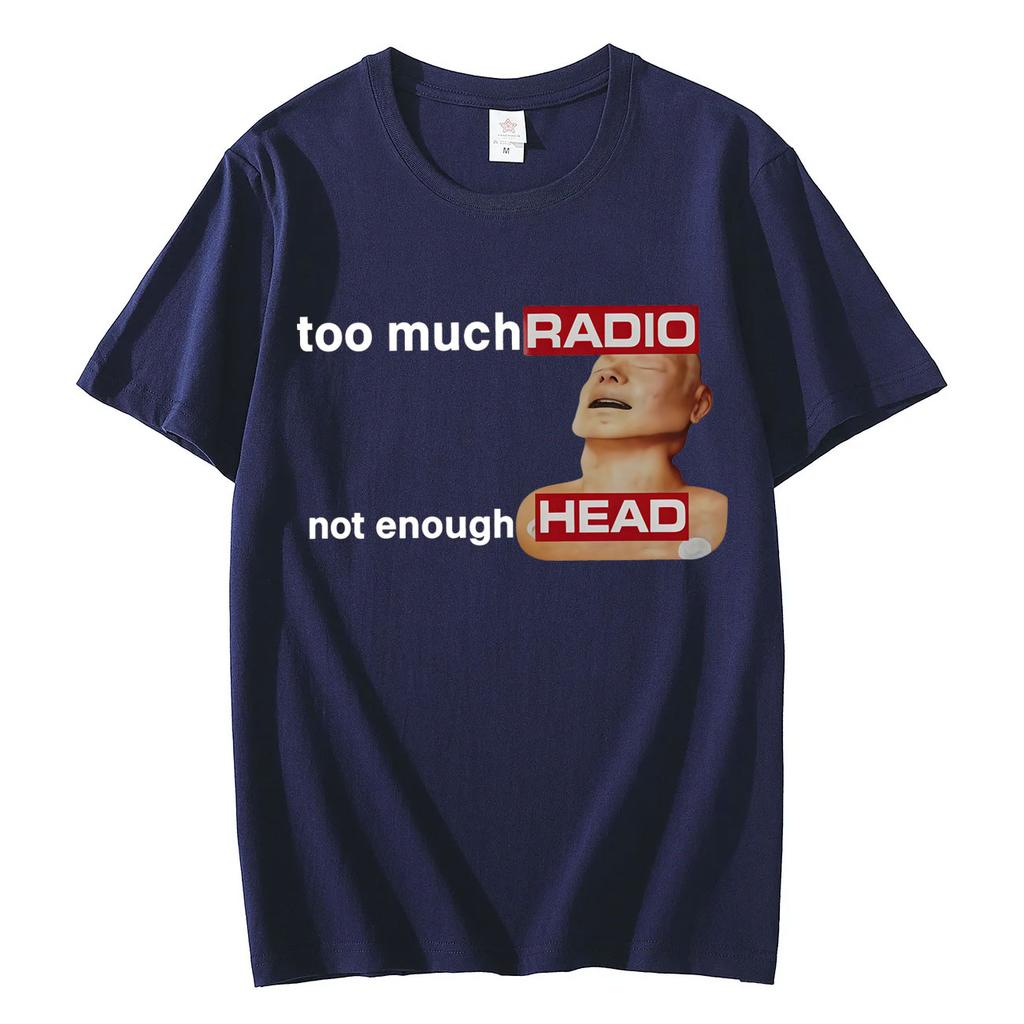 Funny Radiohead Meme Graphic T Shirts Streetwear Fashion Rock Short Sleeve Tshirt Men Women Summer High Quality Cotton Tshirts