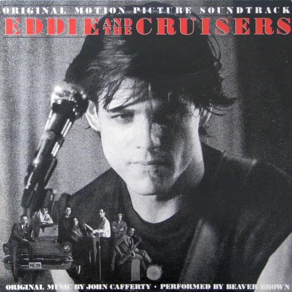 

LP Record JOHN CAFFERTY THE BEAVER BROWN BA Eddie And The Cruisers Original Mo FZ38929 Scotti Bros. Re 1983 Canada Soundtracks Musicals Used