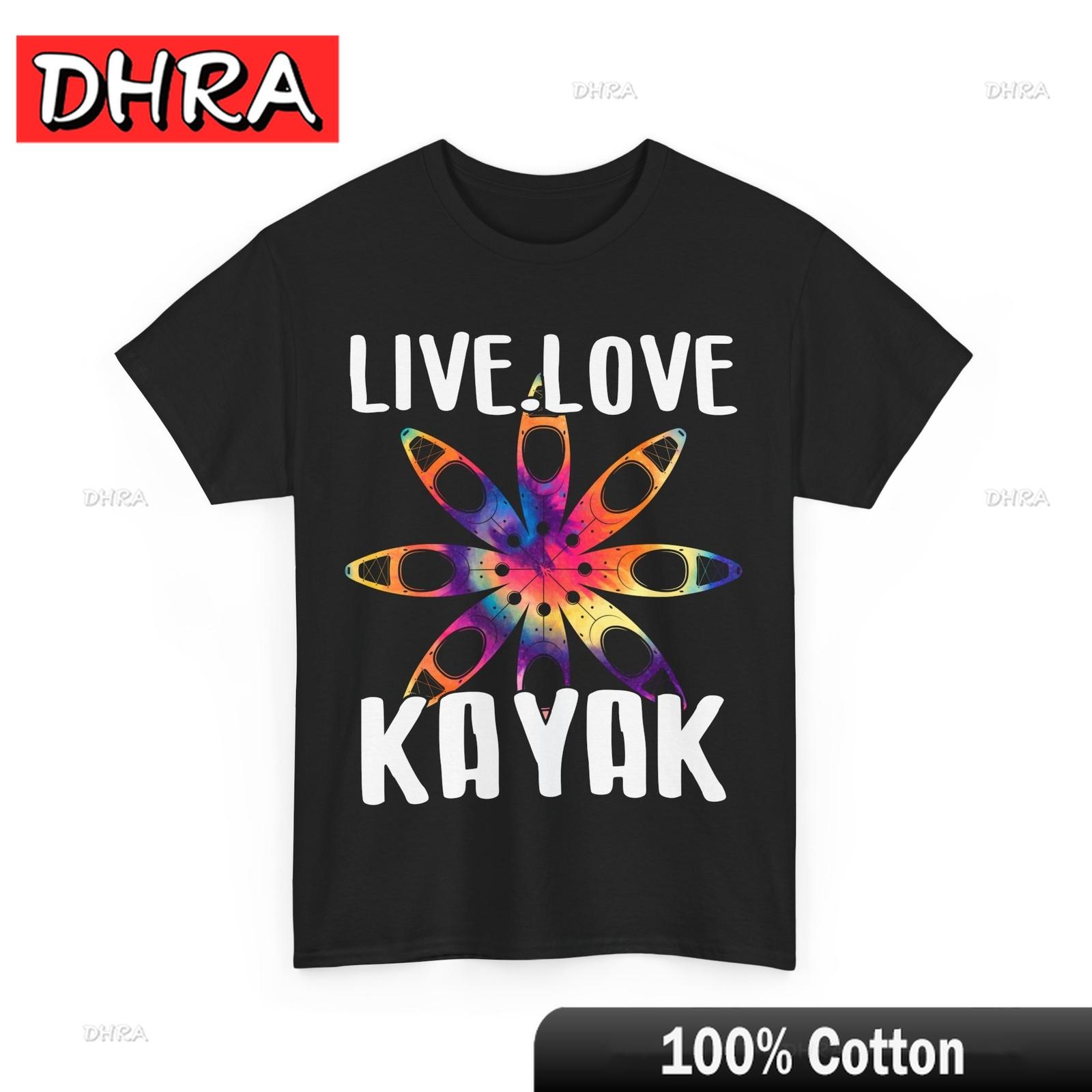 

Live Love Kayak Shirt Kayaking Kayak Lovers Kayaker Tie Dye TShirt Unique Simple Cool Top Couples Graphic Streetwear Vibe 4XL