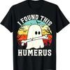 Funny Halloween I Found This Humerus Ghost Bone T Shirt