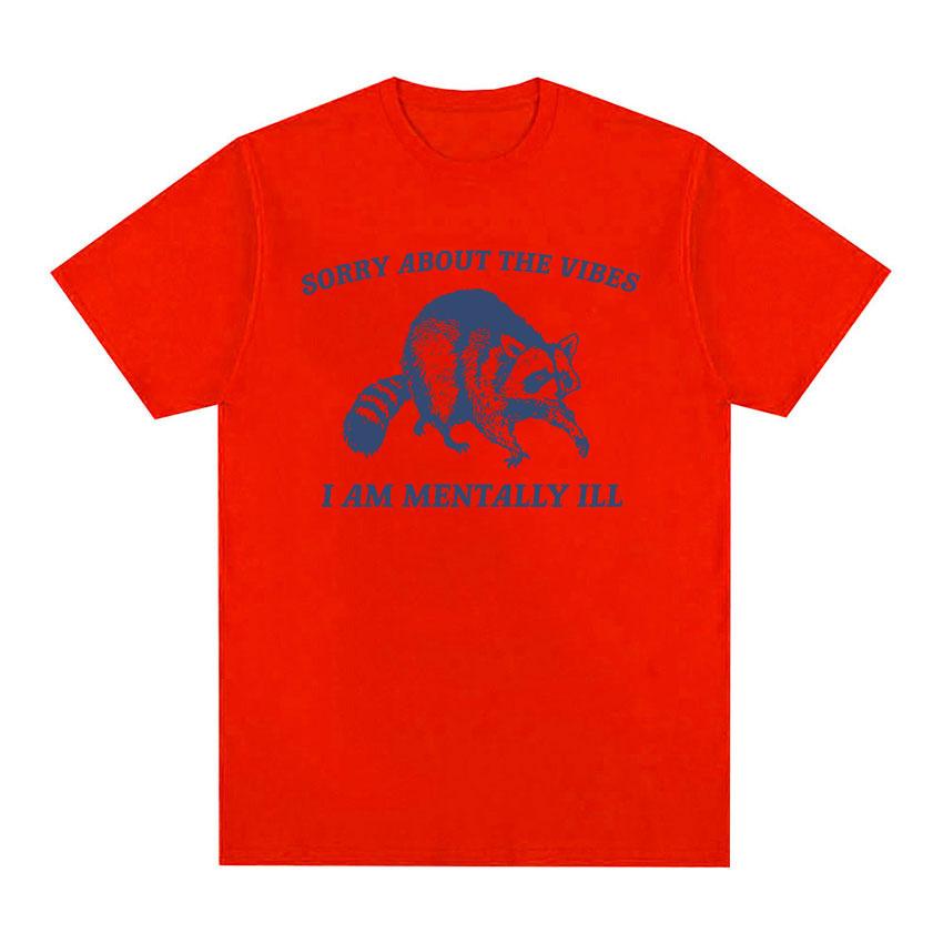 

Извините за The Vibes, футболка с забавным енотом и мемом, мужская ретро-модная футболка высокого качества, повседневная хлопковая футболка унисекс большого размера