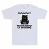 Retro Fitness Because Gym Black Tshirt Cat Wrong Workout Murder Funny Unisexs Is