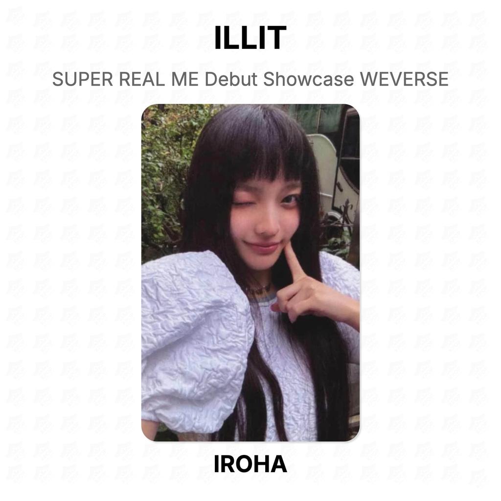 ILLIT SUPER REAL ME Debut Showcase WEVERSE Official Photocard