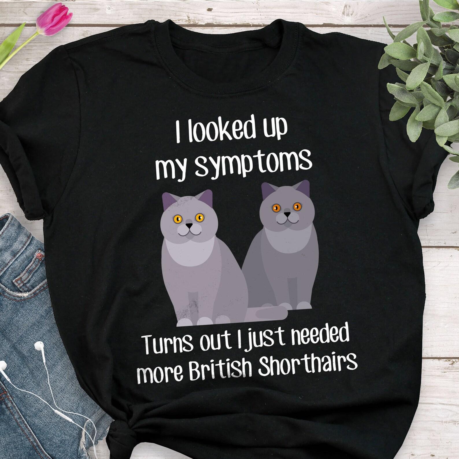 British Shorthair Shirt, , , Funny Cat Lover Gift, Cute Pet T-shirt British Shorthair Lover Tshirt Cat Tee British Shorthair Mom Dad 120