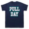 Pull Day Bodybuilding Workout Slogan Gym Gewichtheben Herren- und Damen-T-Shirt