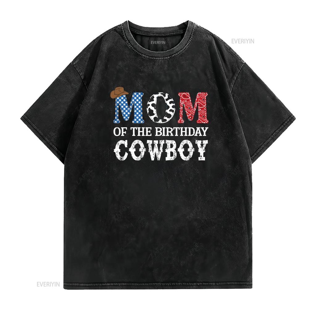Mom of the Birthday Cowboy Western Matching T Shirt Vintage Washed Versatile Stretched Stylish Breathable Comfortable Graphic
