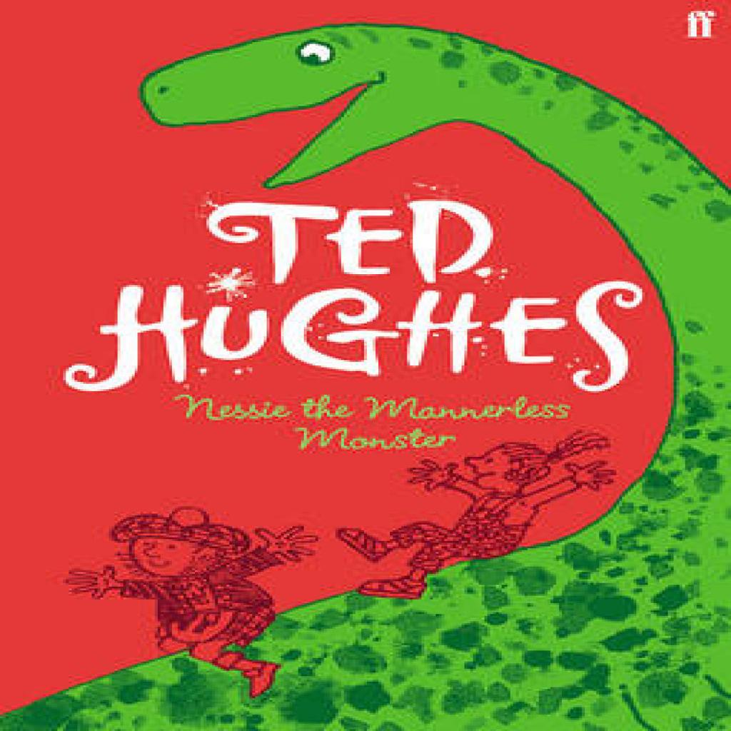 Nessie the Mannerless Monster by Ted Hughes Paperback Book 9780571274499