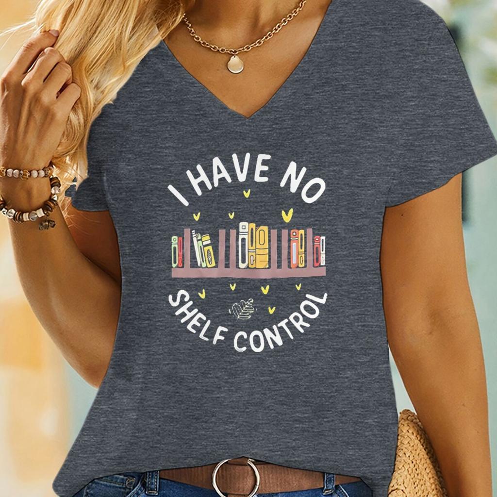 I Have No Shelf Control Unisex Tshirt Funny Bookworm Gift Tees Librarian Bookish Shirt Reading Book Lover Gifts Teacher Clothes