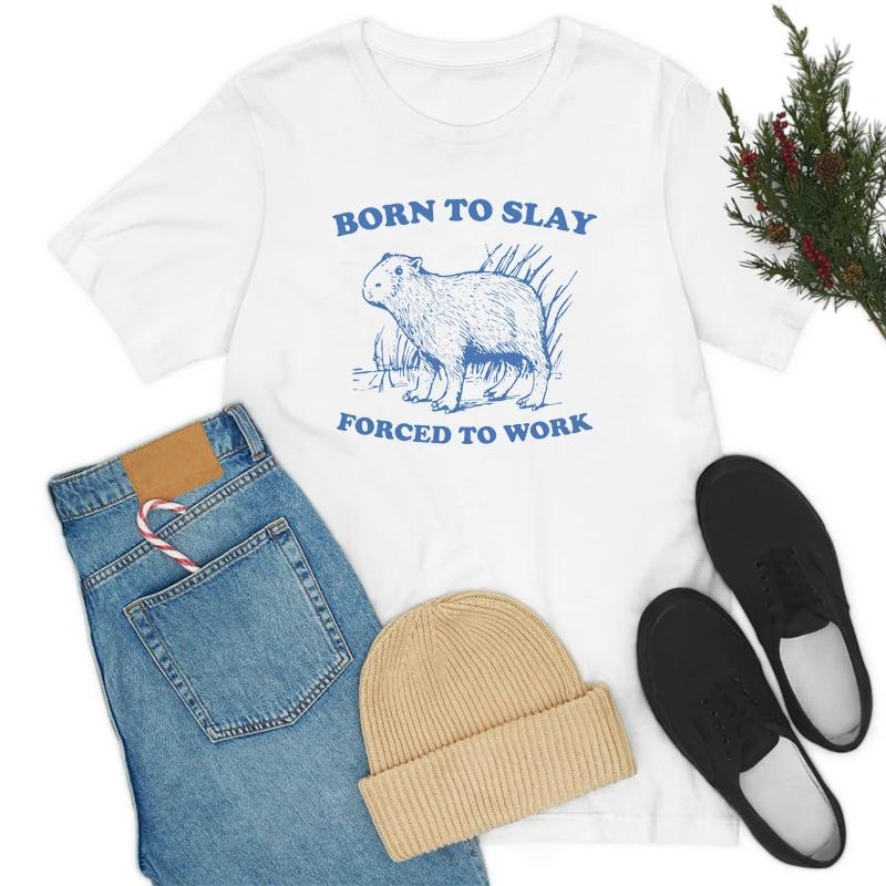 Born To Slay Funny Meme TShirts for Women Sassy Cute Cartoon Animal Printed Graphic Tees Sarcastic Lazy T Shirt Vintage Tops