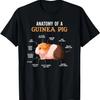 Anatomy Of A Guinea Pig Shirt Guinea Pig Owner T-Shirt