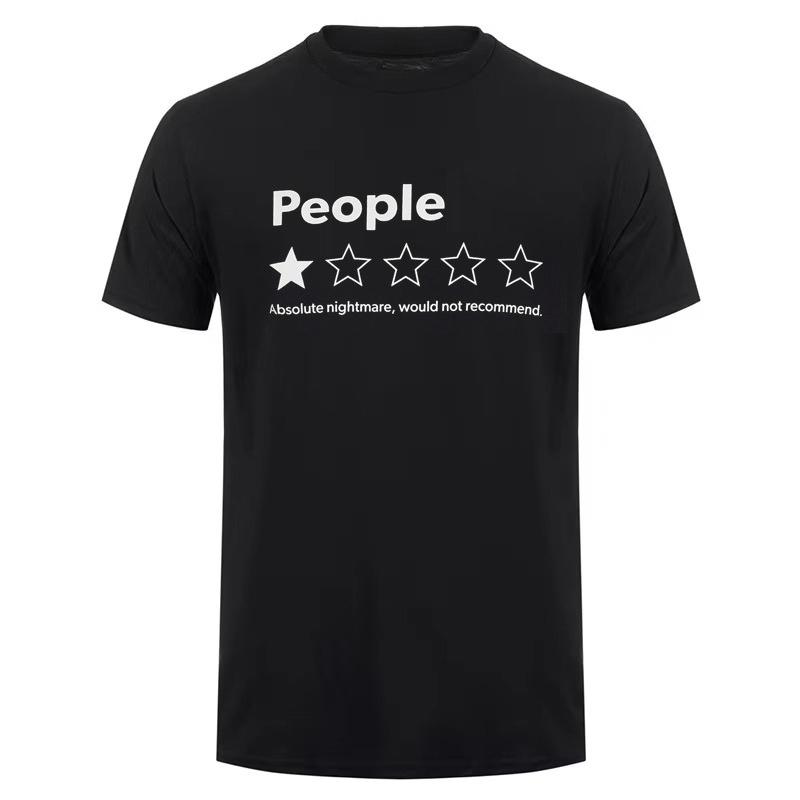 Funny Letter People Absolute Nightmare Would Not Recommend Summer Cotton Mens Women Tops Tee Streetwear Casual Trendy Oversized
