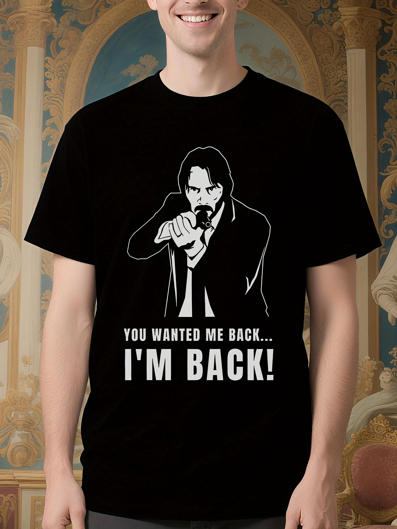 John Wick I Am Back Graphic Tshirt - 100% Cotton Casual S... XXXXL