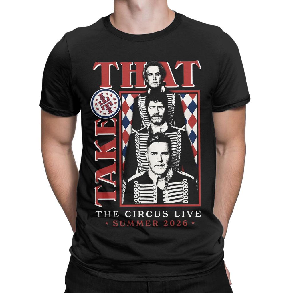 New Arrival Take That The Circus Live Tour 2026 T Shirt For Unisex Unisex Cotton Tee Shirt Short Sleeve Clothing