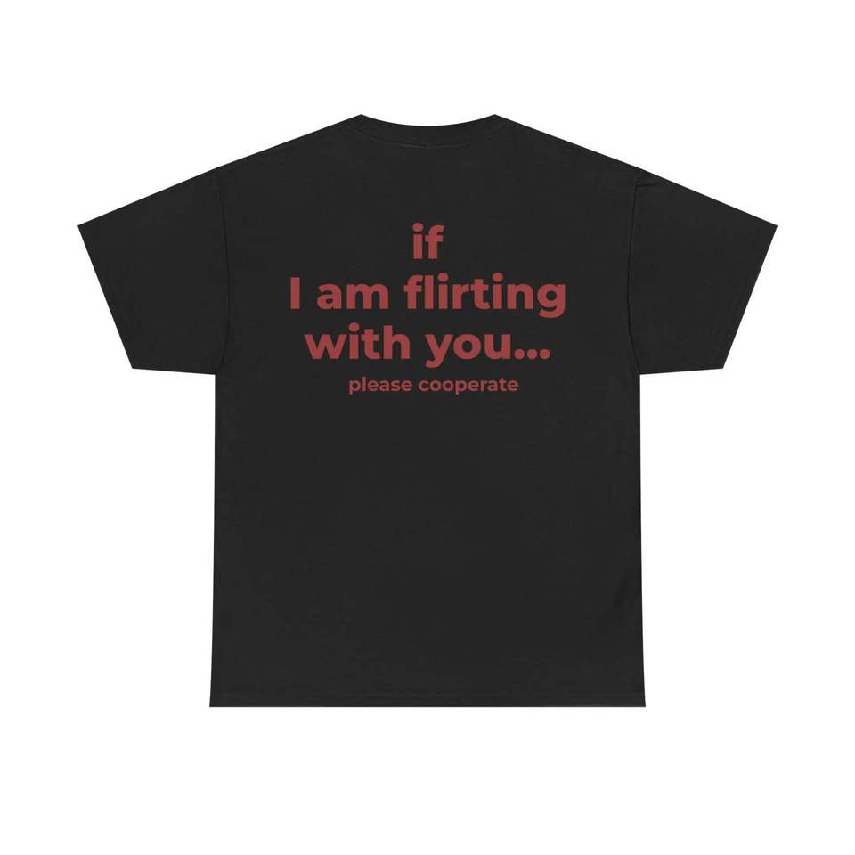 Funny "If I'm Flirting with You Please Cooperate" Women's T-Shirt- Humorous Lettering Short Sleeve Round Neck Casual Summer Top
