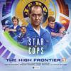 Star Cops  The High Frontier Part 1 by Roland Moore CDAudio Book 9781838689186