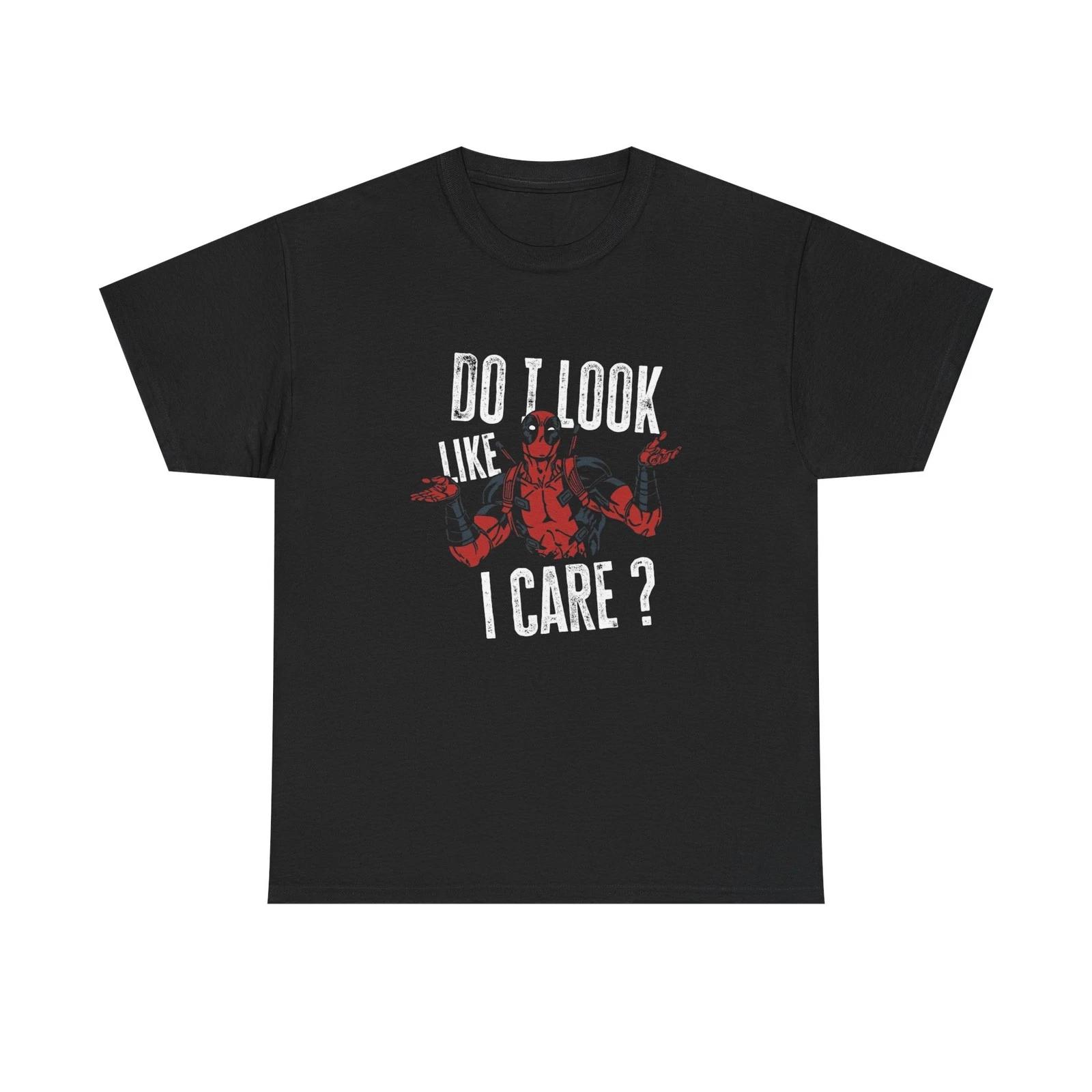 Do I look Like I Care Deadpool Graphic T Shirt Unisex Heavy Cotton Tee Gift S
