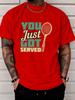 Unisexs You Just Got Served Tennis Graphic T Shirt Tennis Racket Streetwear Short Sleeve Cotton Hip Hop Casual Summer Tee For Unisex